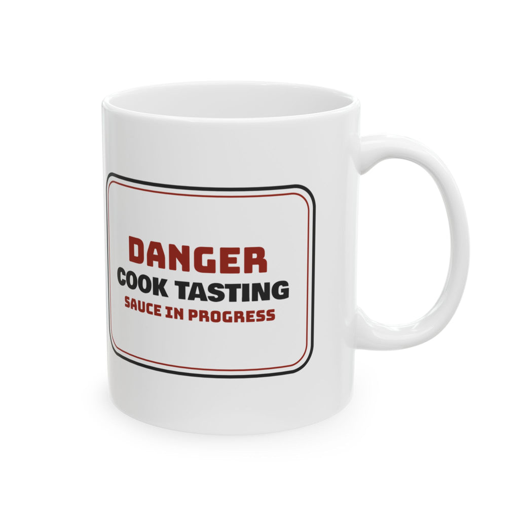 Funny Cook Coffee Mug, Danger Tasting Sauce