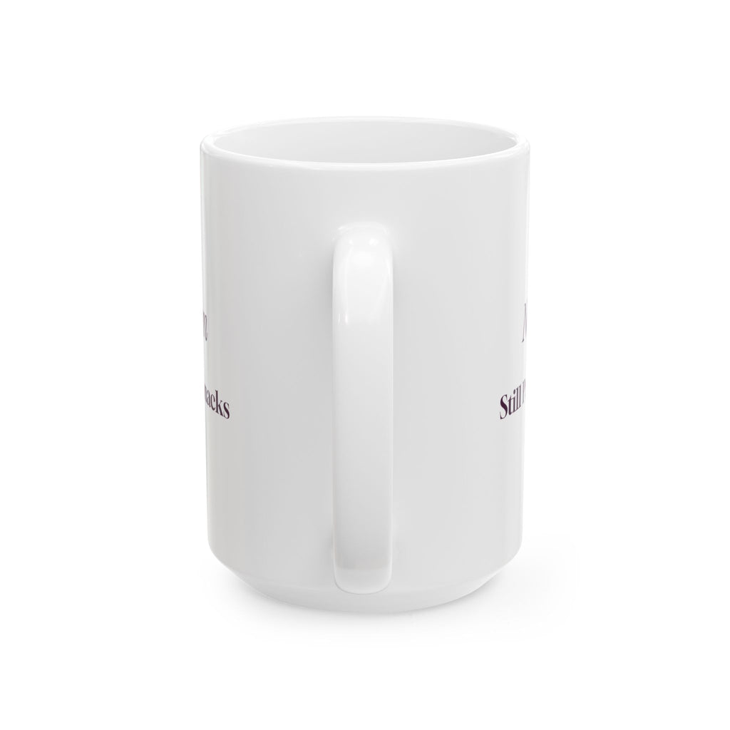 Funny Aunt Coffee Mug Not A Mom Still Packs The Snacks For Aunties