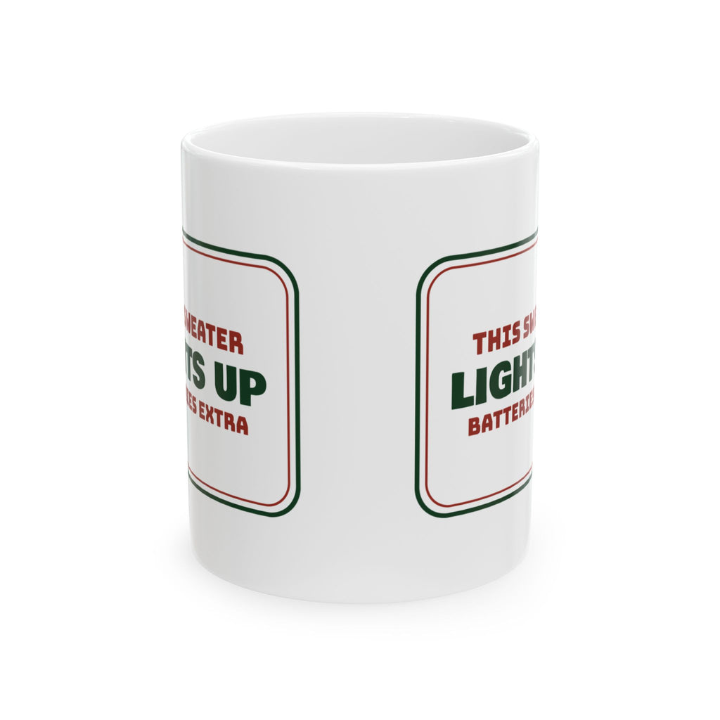 Funny Christmas Coffee Mug My Sweater Lights Up Ugly Sweater Party