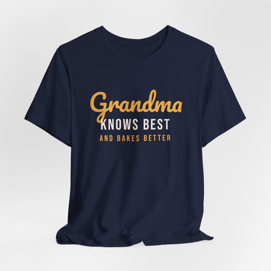 Grandma Shirt Grandma Knows Best And Bakes Better
