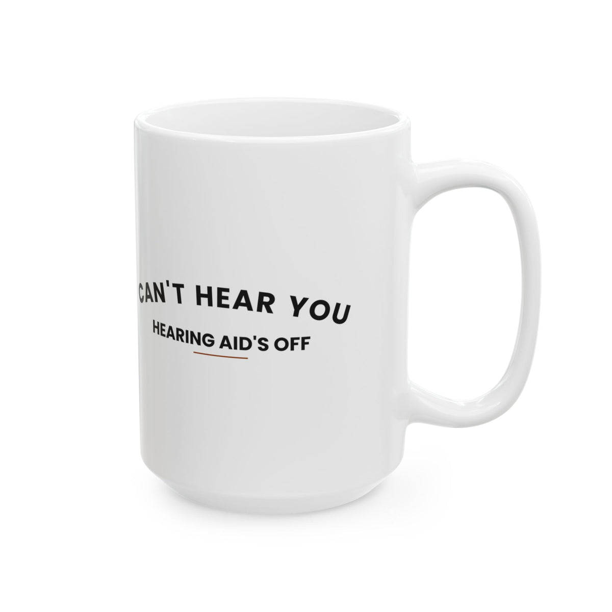 Funny Grandpa Coffee Mug Hearing Aid Off For Grandpa