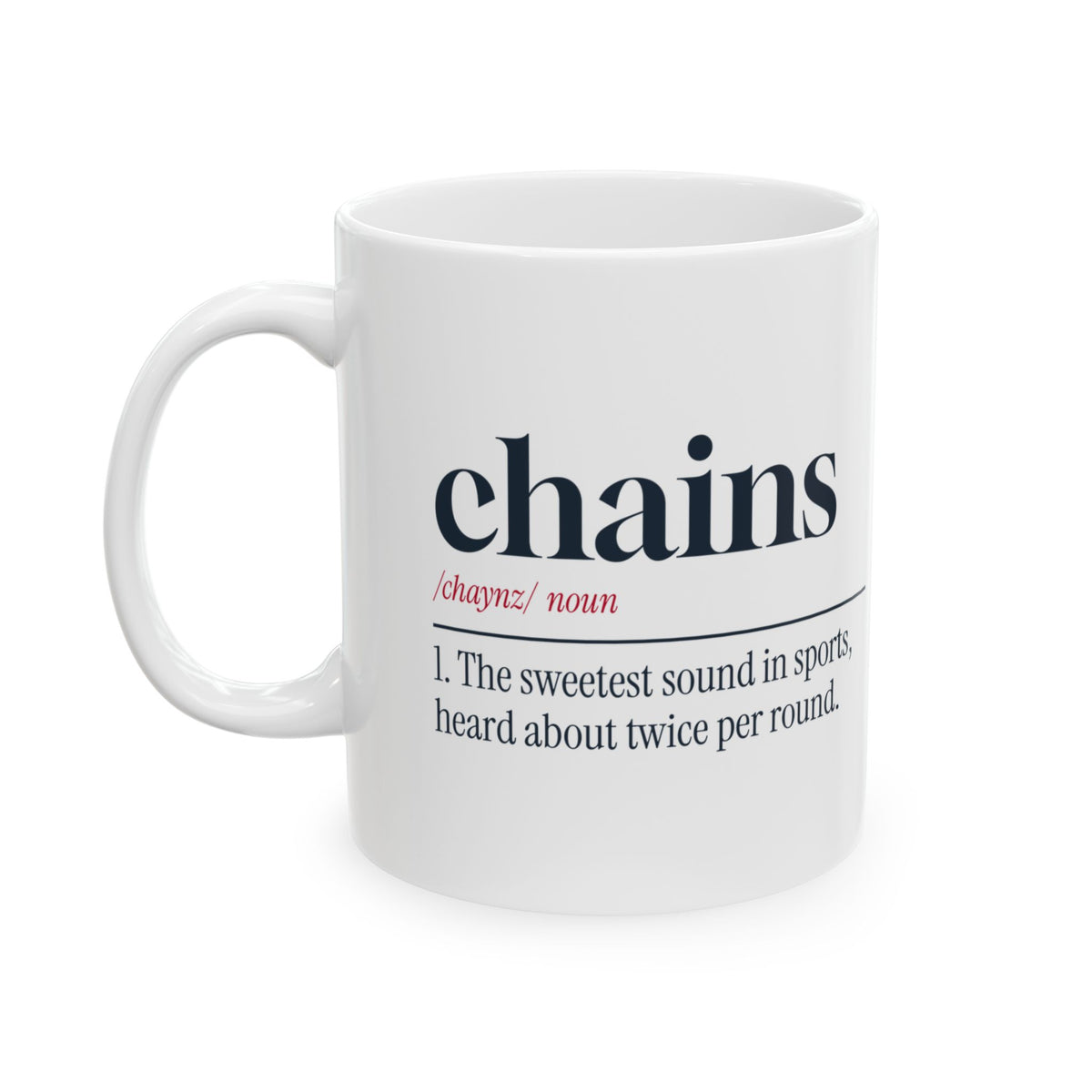 Funny Disc Golf Coffee Mug Chains Definition For Disc Golfers