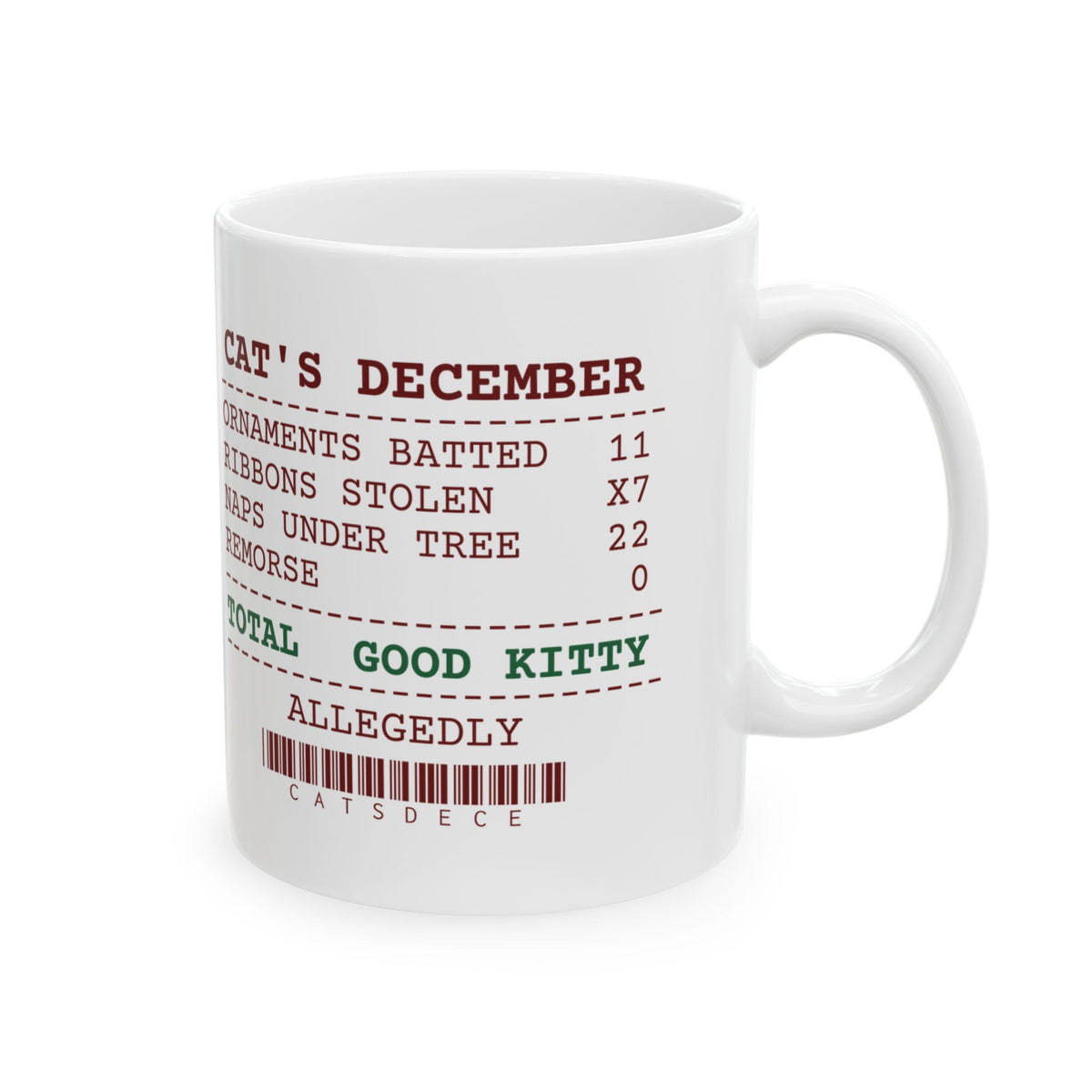 Funny Christmas Cat Coffee Mug Ornaments Batted 11 Remorse 0 Receipt
