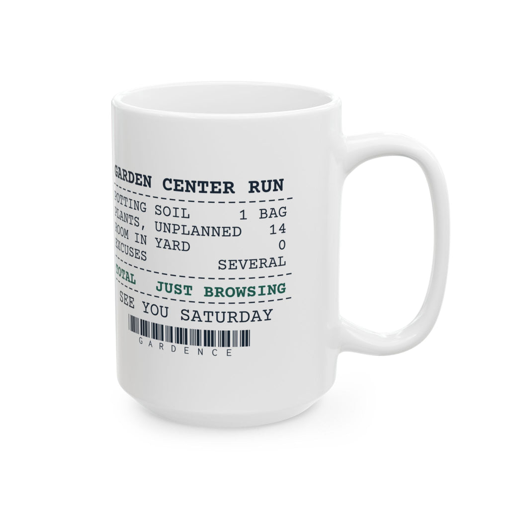 Funny Gardening Coffee Mug Garden Center Run Receipt For Gardeners