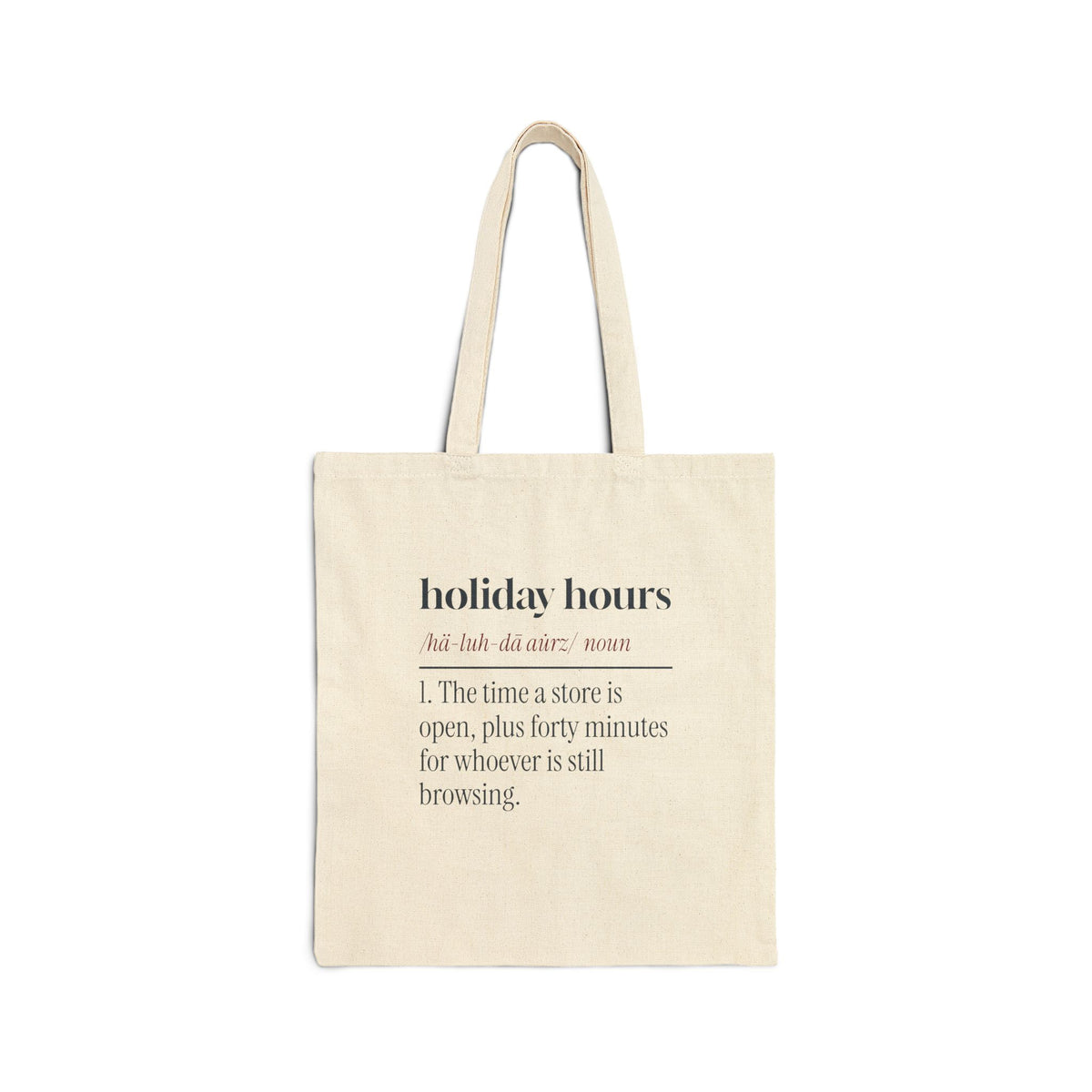 Funny Retail Tote Bag Holiday Hours Definition For Store Workers