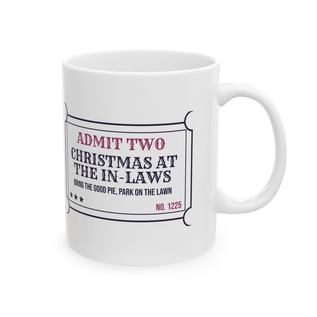 Funny Christmas Coffee Mug Christmas At The In-Laws Ticket