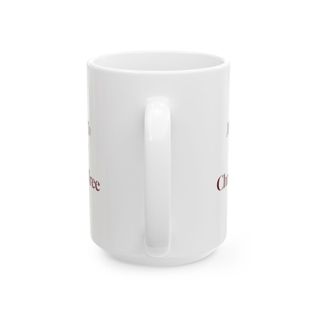 Funny Family Christmas Coffee Mug Most Likely To Name The Christmas Tree