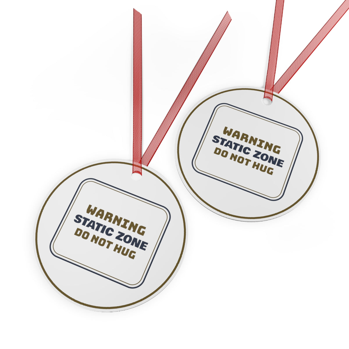 Funny Christmas Ornament Static Zone Do Not Hug