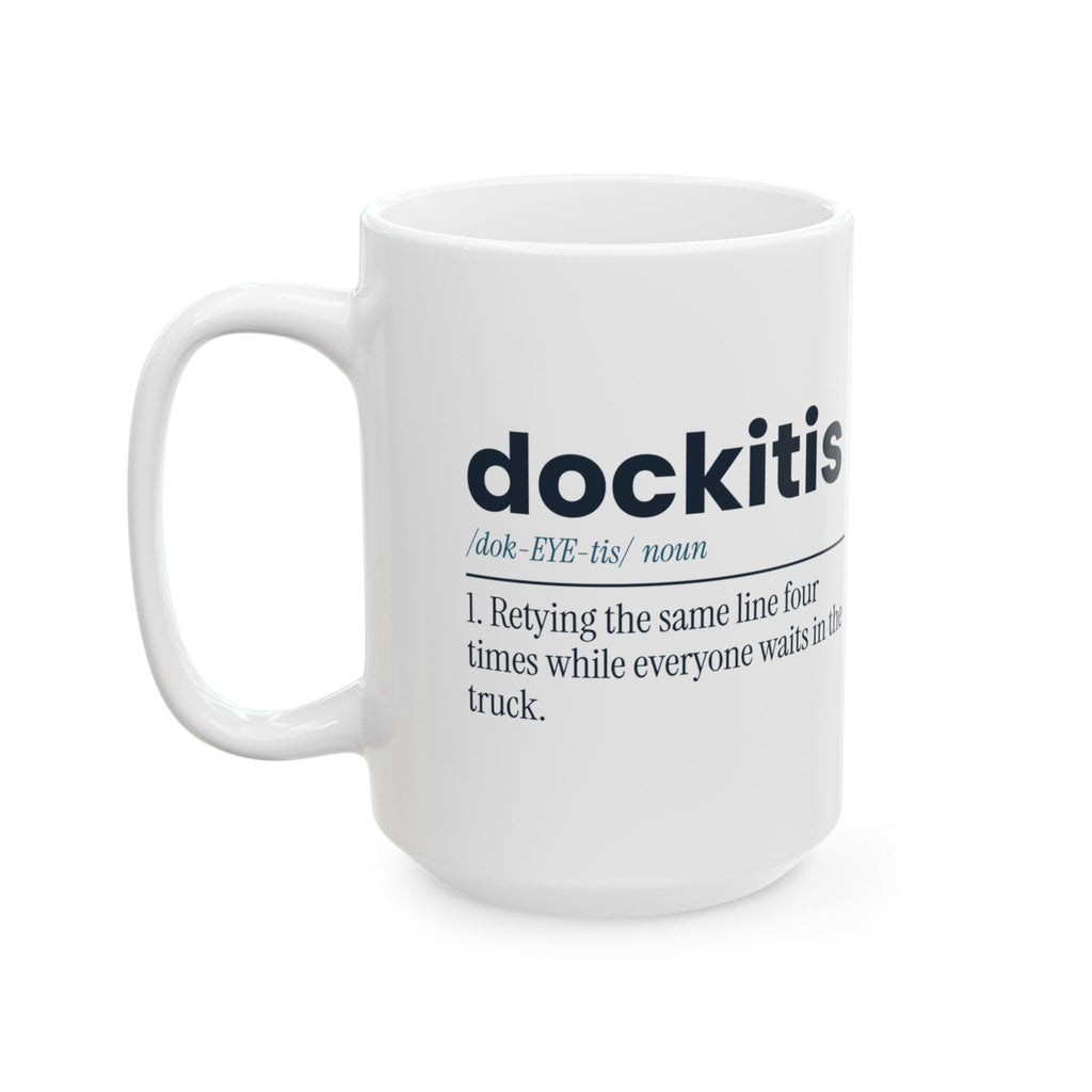 Funny Boating Coffee Mug Dockitis Definition For Boat Owners
