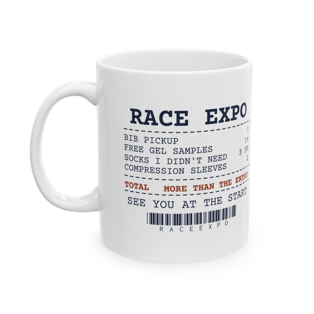 Funny Running Coffee Mug Race Expo Receipt For Marathon Runners