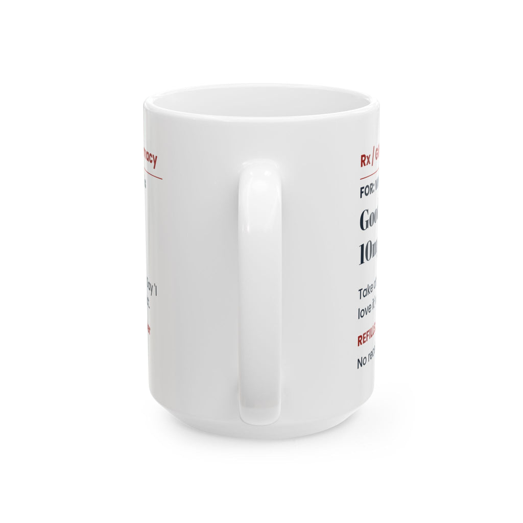 Funny White Elephant Coffee Mug Good Sport 10mg Prescription Label