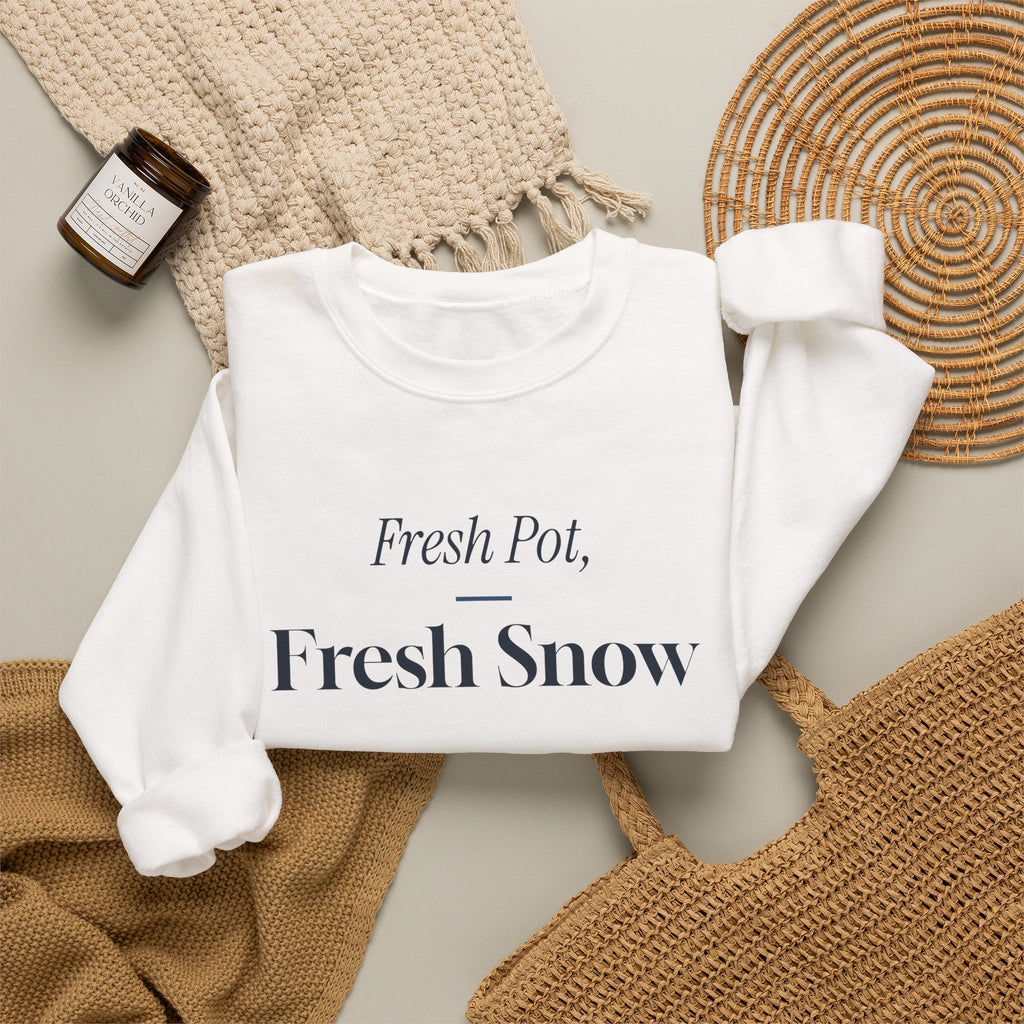 Christmas Sweatshirt Fresh Pot Fresh Snow Winter Morning