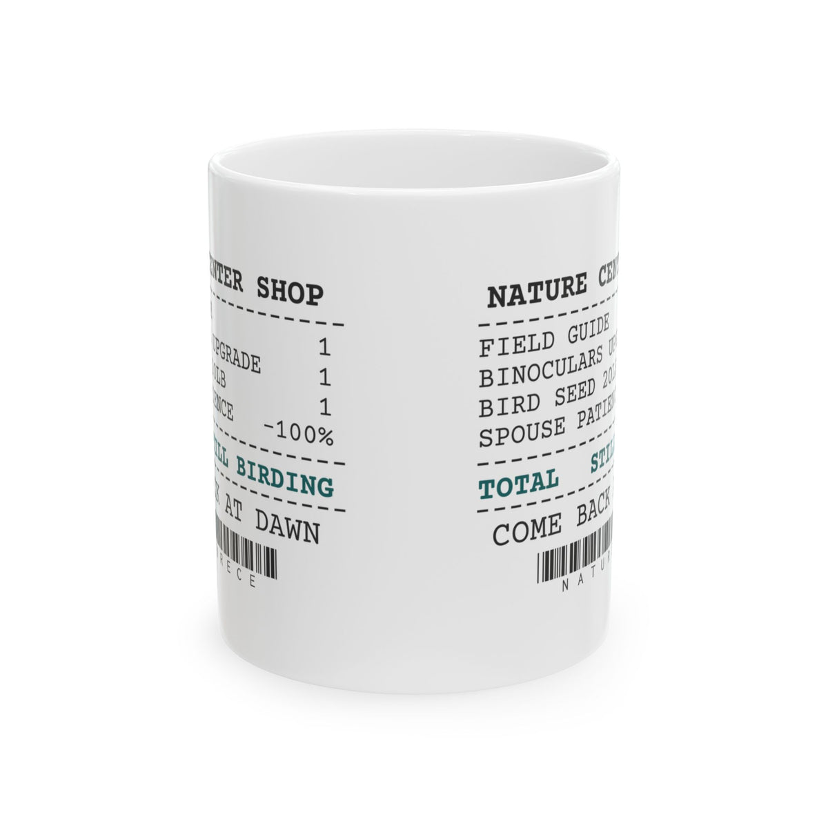 Birding Coffee Mug Receipt Still Birding Anyway