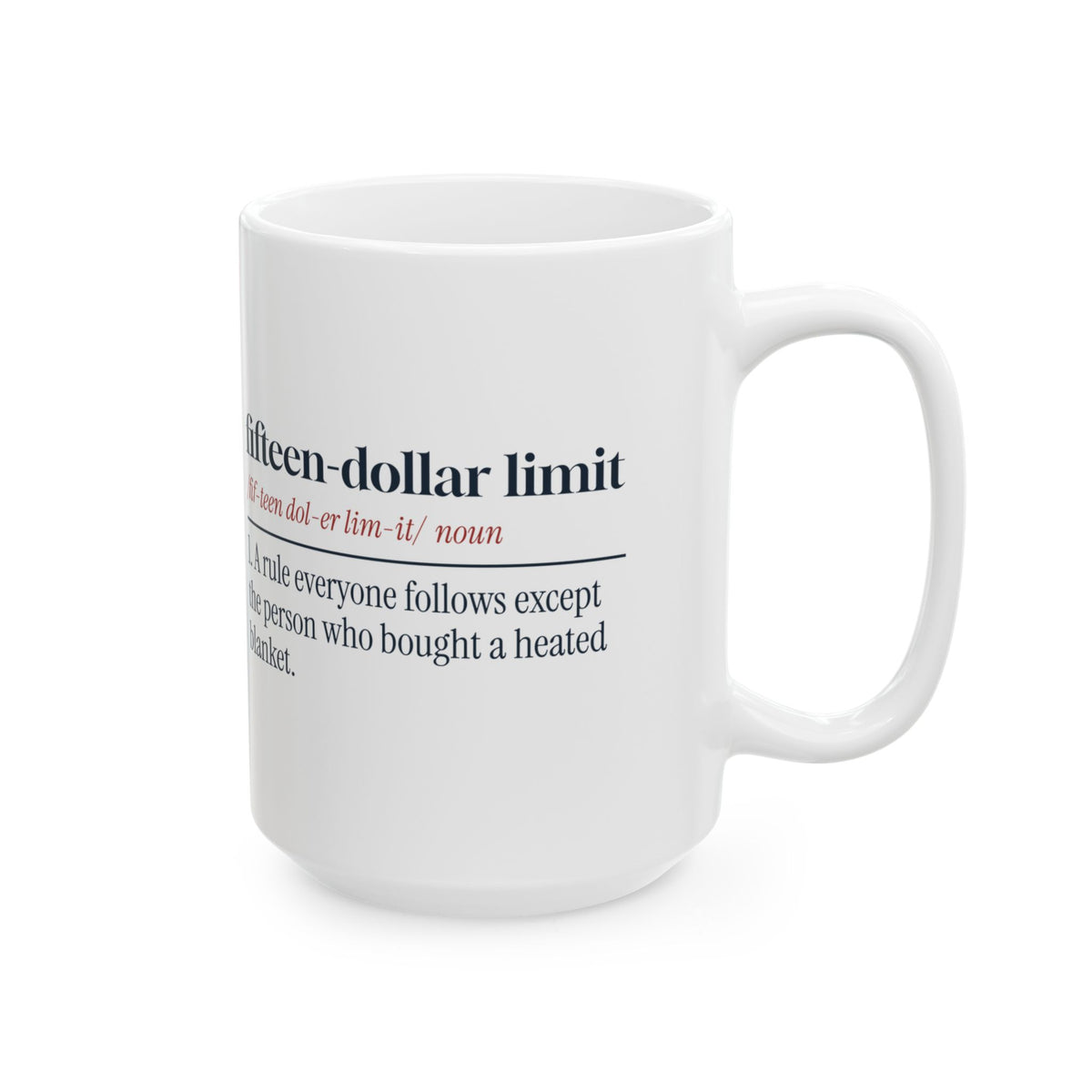 Funny Secret Santa Coffee Mug Fifteen Dollar Limit Definition