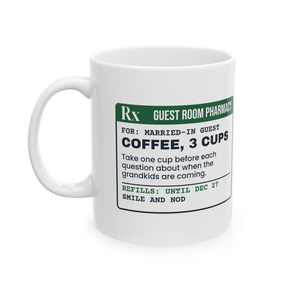 Funny Christmas Coffee Mug Smile And Nod Prescription For In-Laws Visit