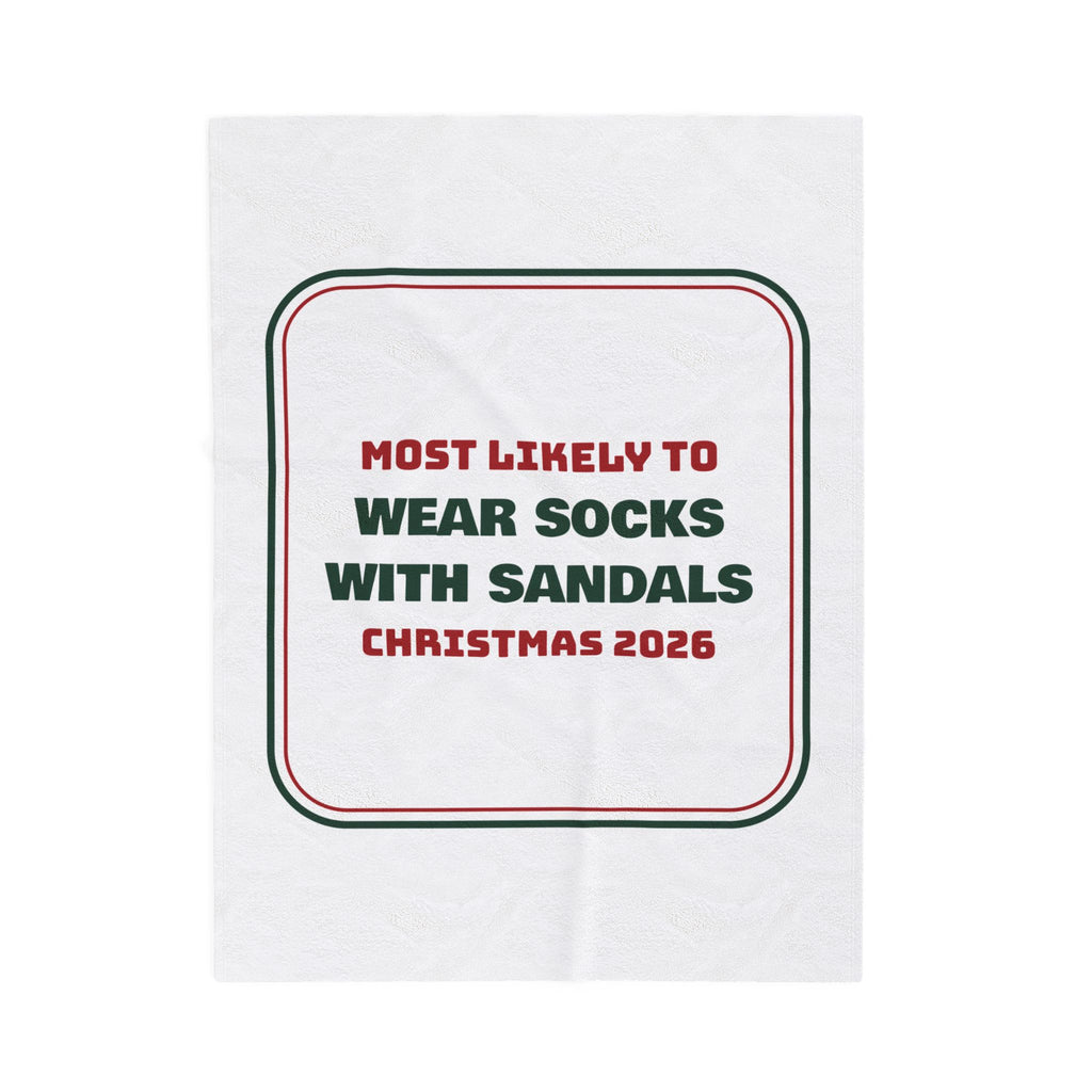 Funny Family Christmas Throw Blanket Most Likely To Wear Socks With Sandals