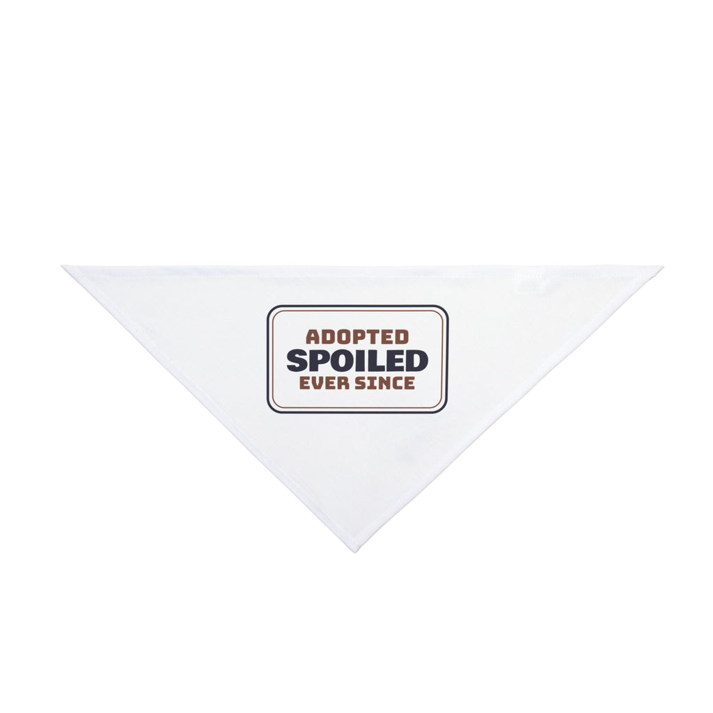 Rescue Pet Dog Bandana Adopted Spoiled Ever Since