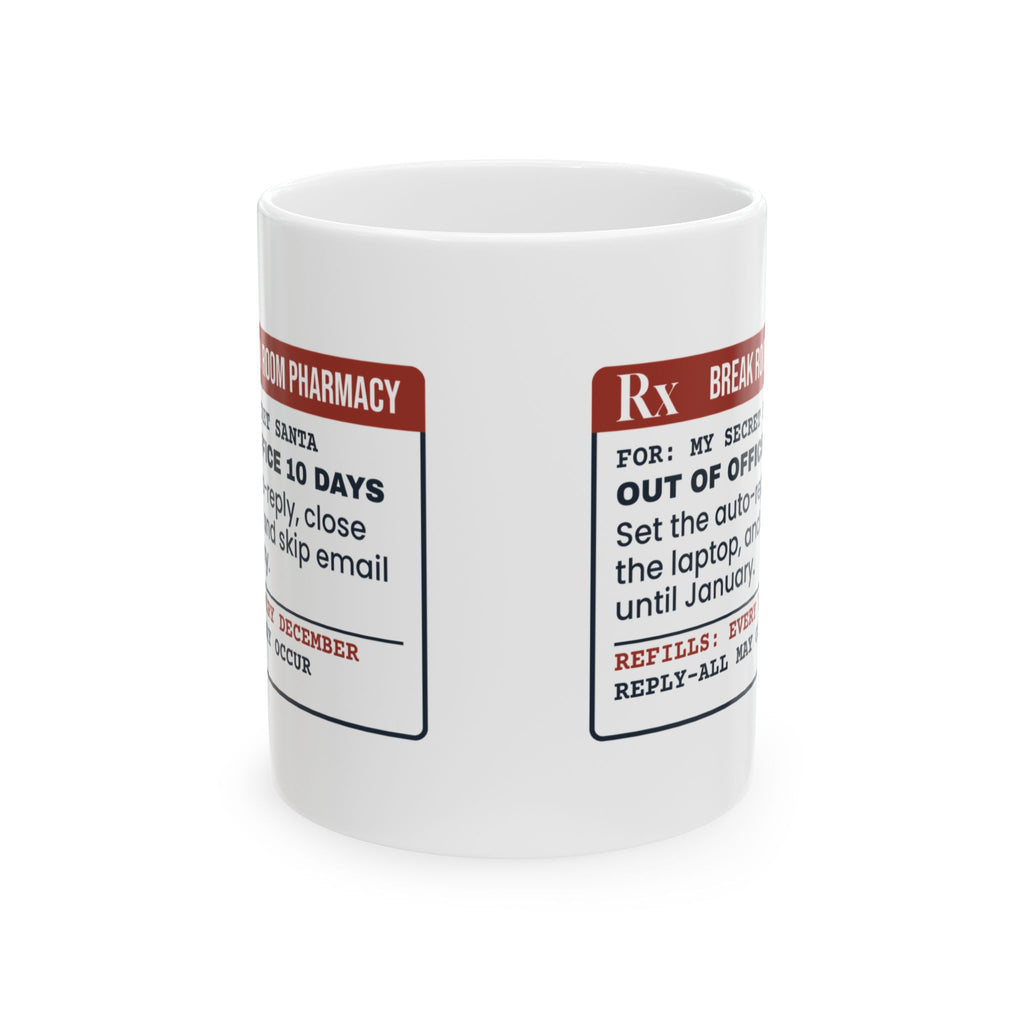 Funny Christmas Coworker Coffee Mug Out Of Office Prescription Label