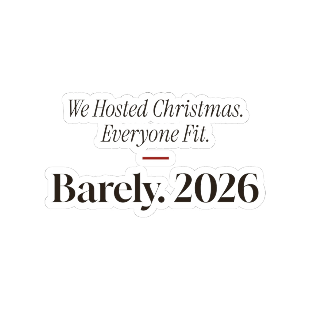 Funny Christmas Host Sticker We Hosted Christmas Everyone Fit 2026