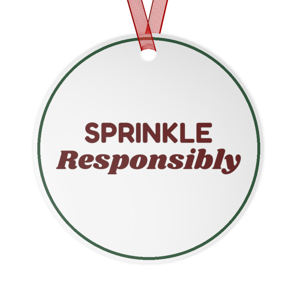 Funny Christmas Ornament Sprinkle Responsibly