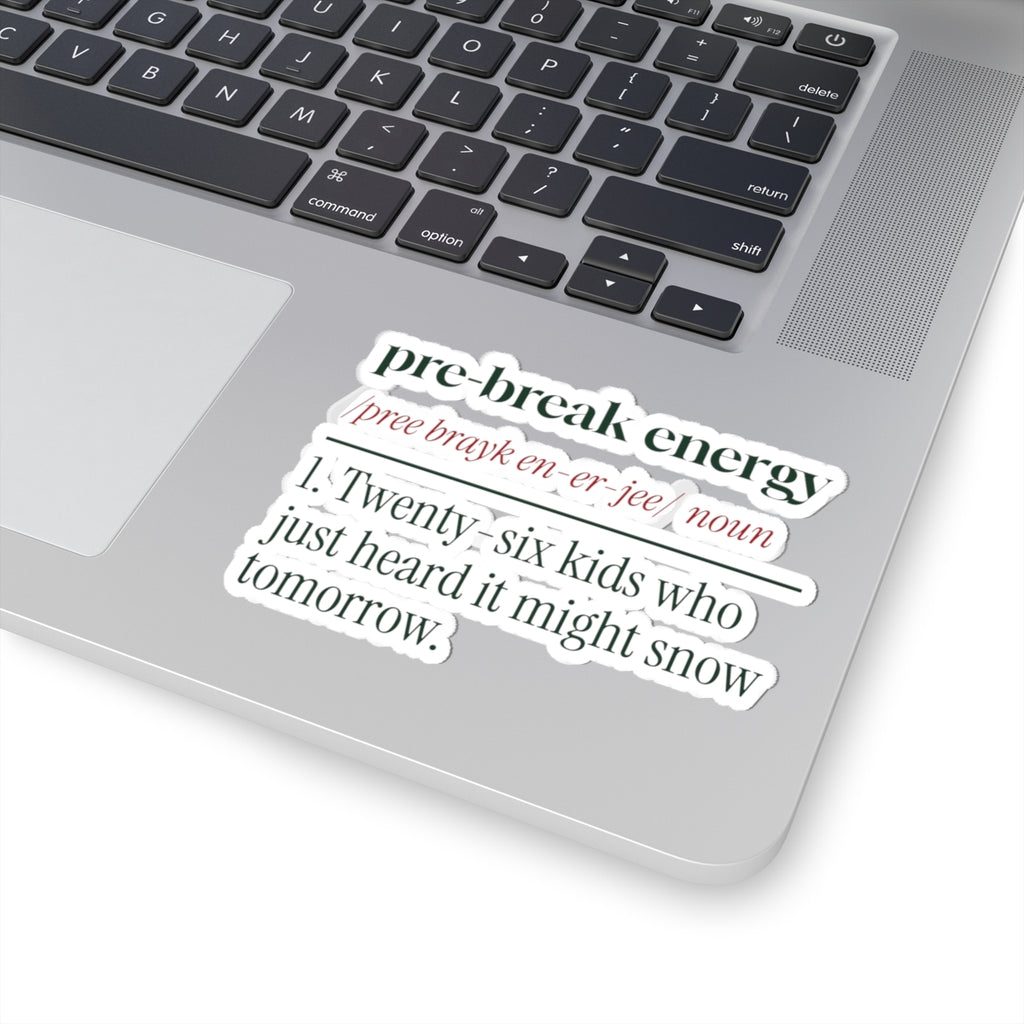 Funny Christmas Teacher Sticker Pre-Break Energy Definition