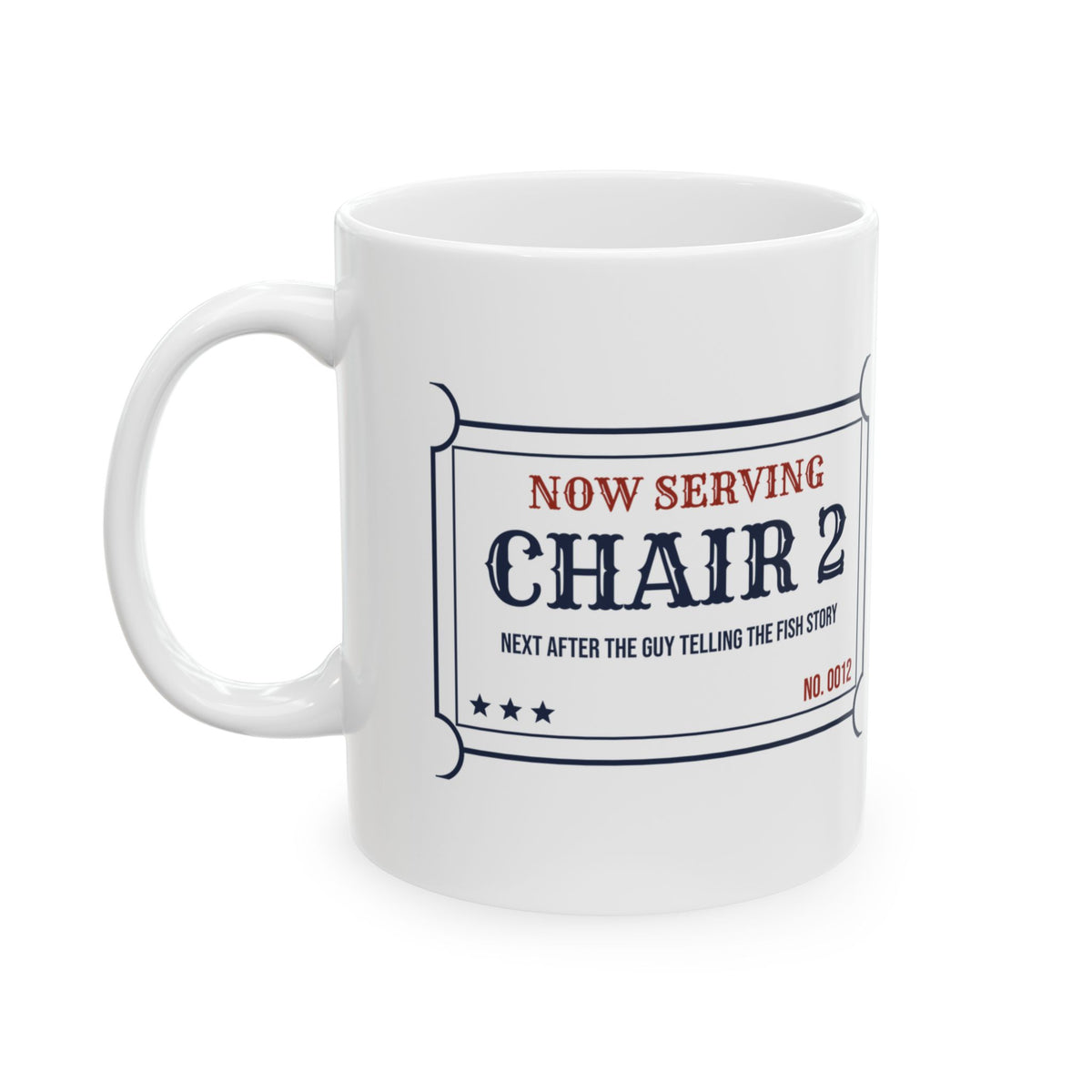 Funny Barber Coffee Mug Chair Two After The Fish Story Ticket