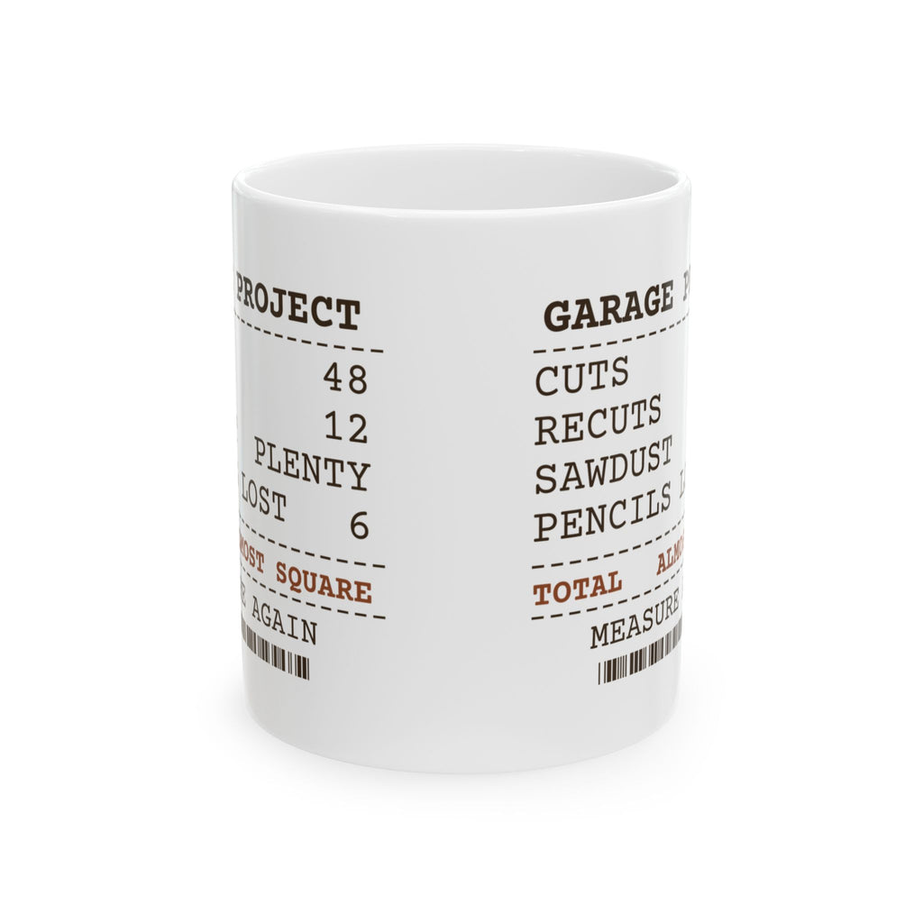 Funny Woodworking Coffee Mug Recuts 12 Pencils Lost 6 Receipt