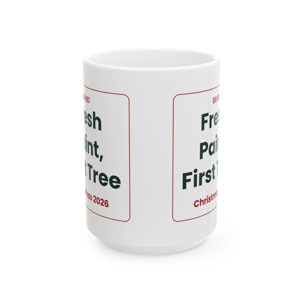 First Christmas In New Home Coffee Mug 2026 Fresh Paint First Tree