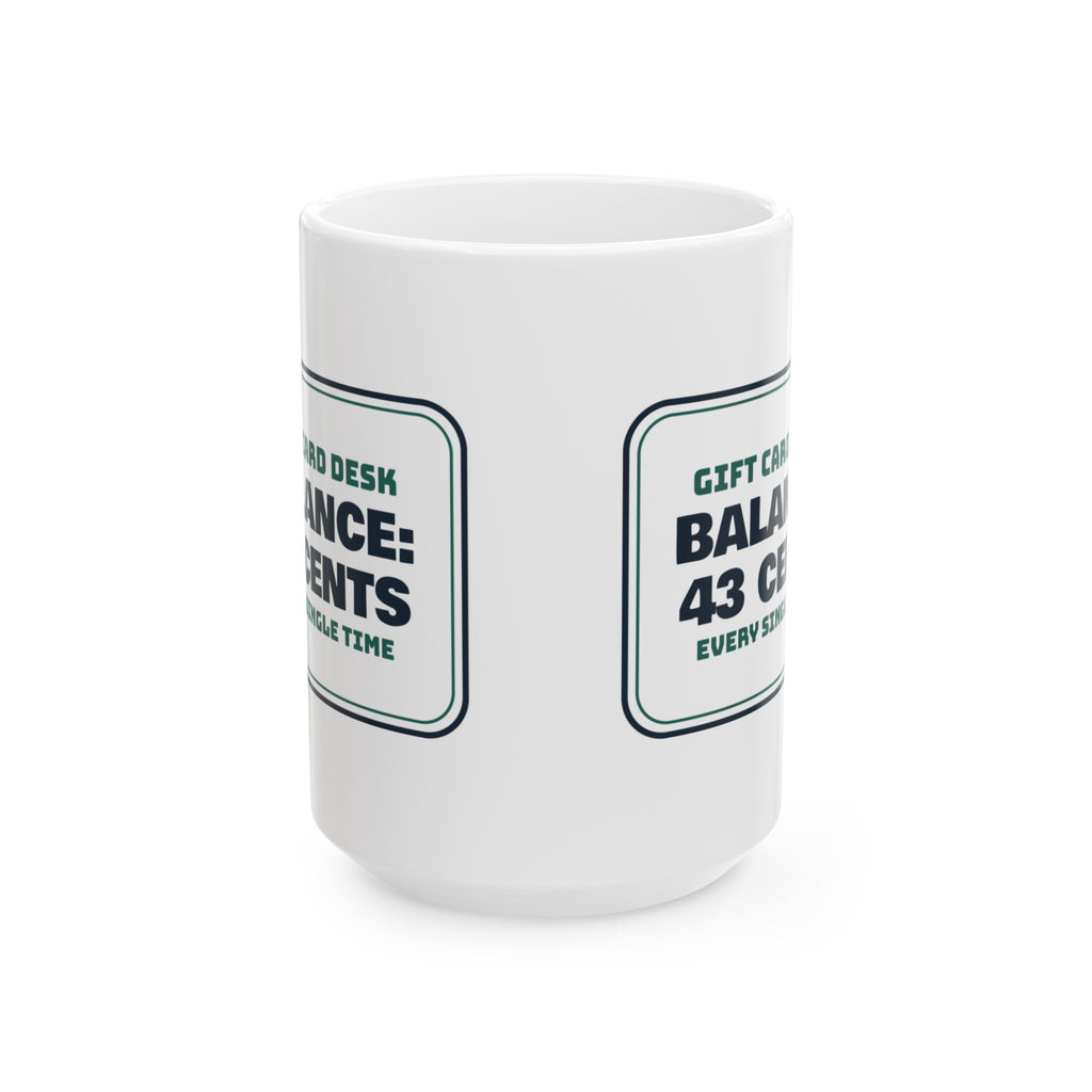 Funny Christmas Retail Coffee Mug Gift Card Balance 43 Cents