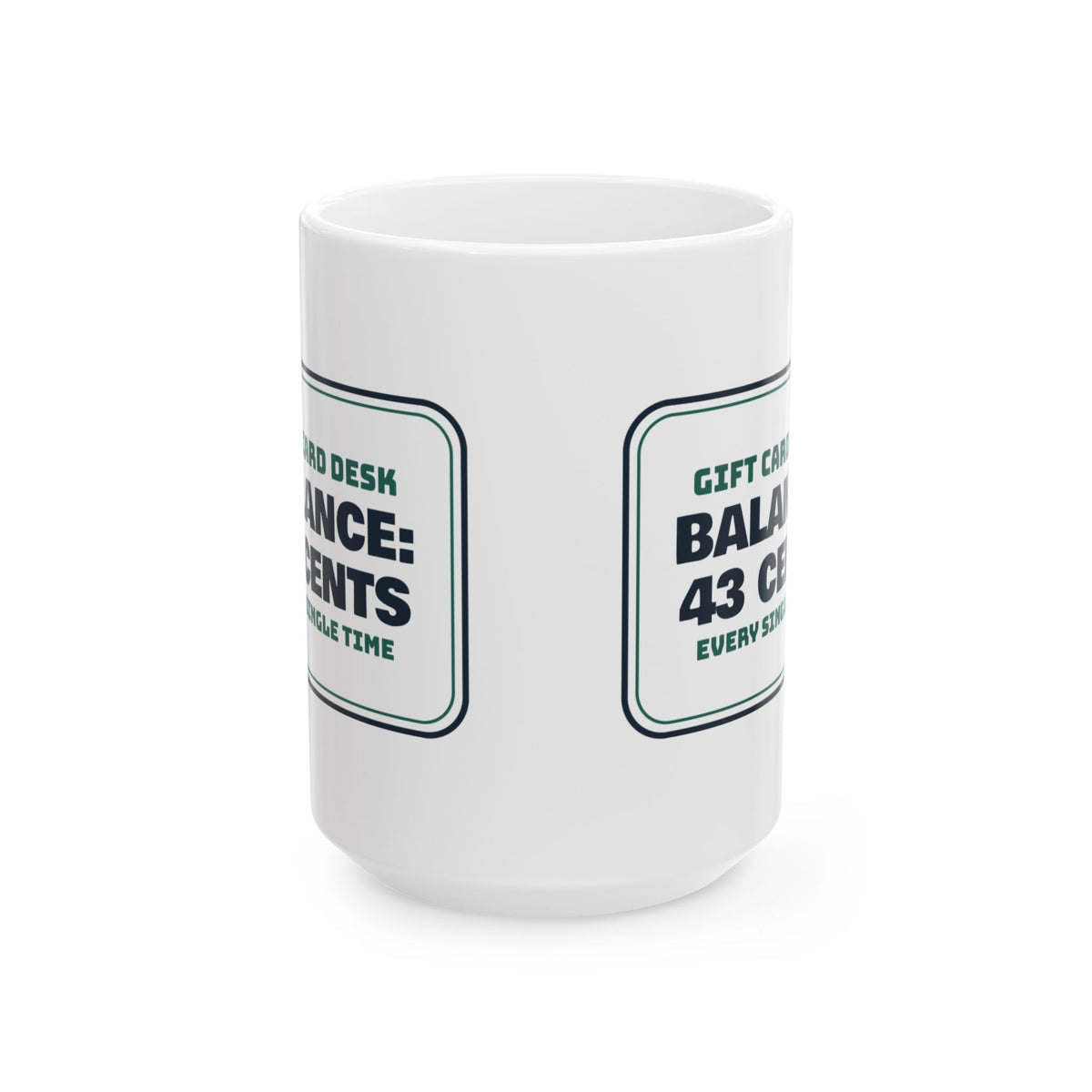 Funny Christmas Retail Coffee Mug Gift Card Balance 43 Cents