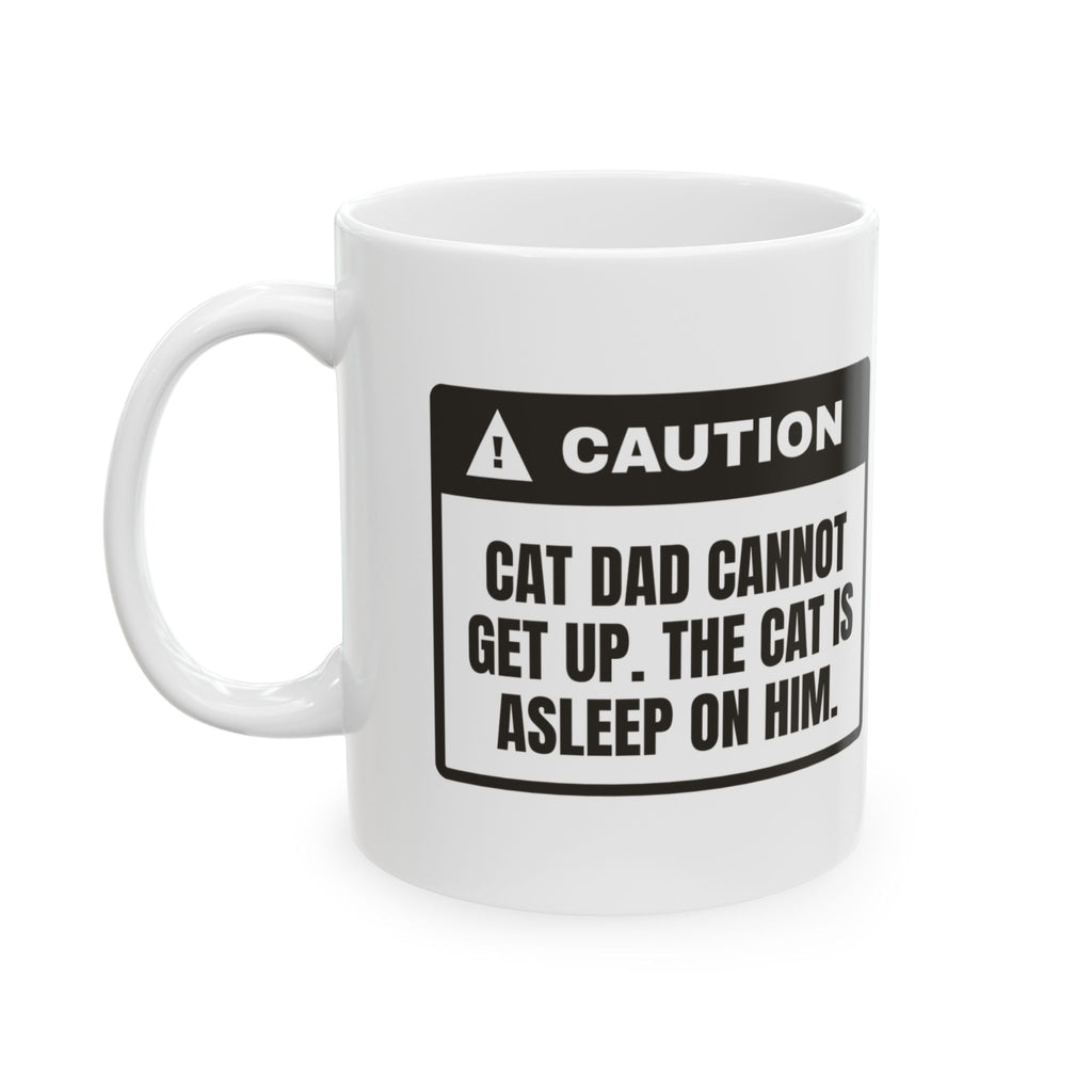 Funny Cat Dad Coffee Mug Can't Get Up Cat Asleep On Me