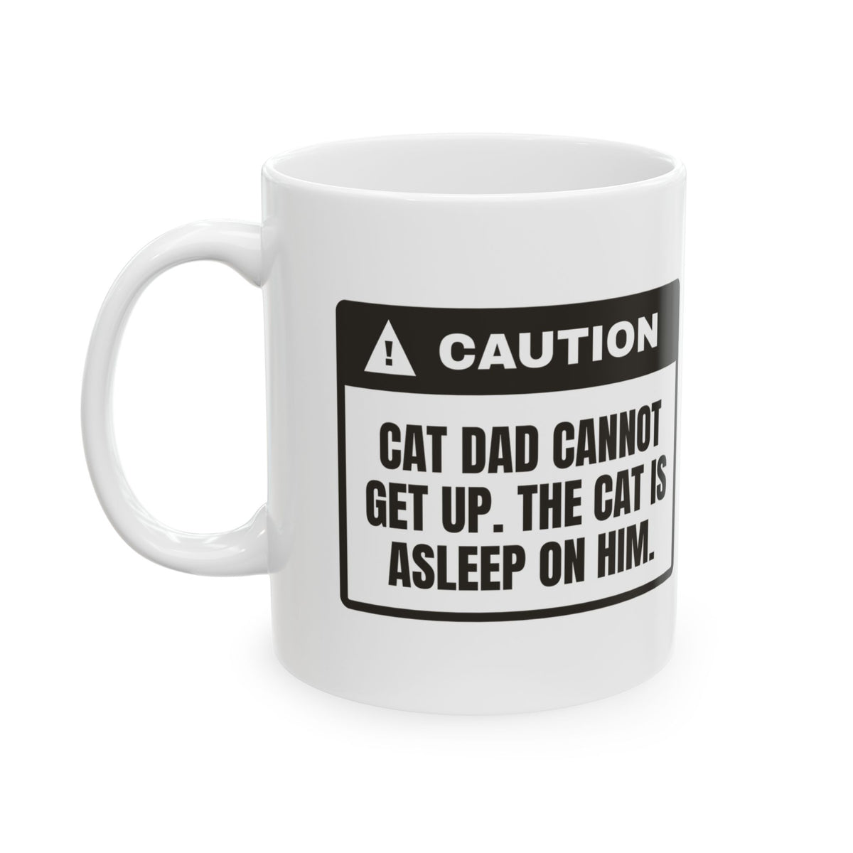 Funny Cat Dad Coffee Mug Can't Get Up Cat Asleep On Me