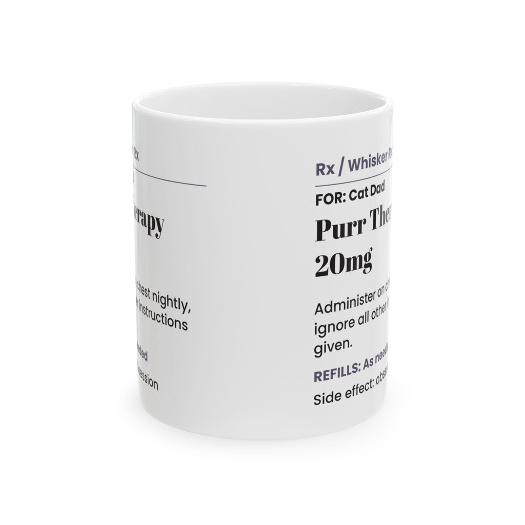Funny Cat Dad Coffee Mug Purr Therapy Prescription For Cat Lovers