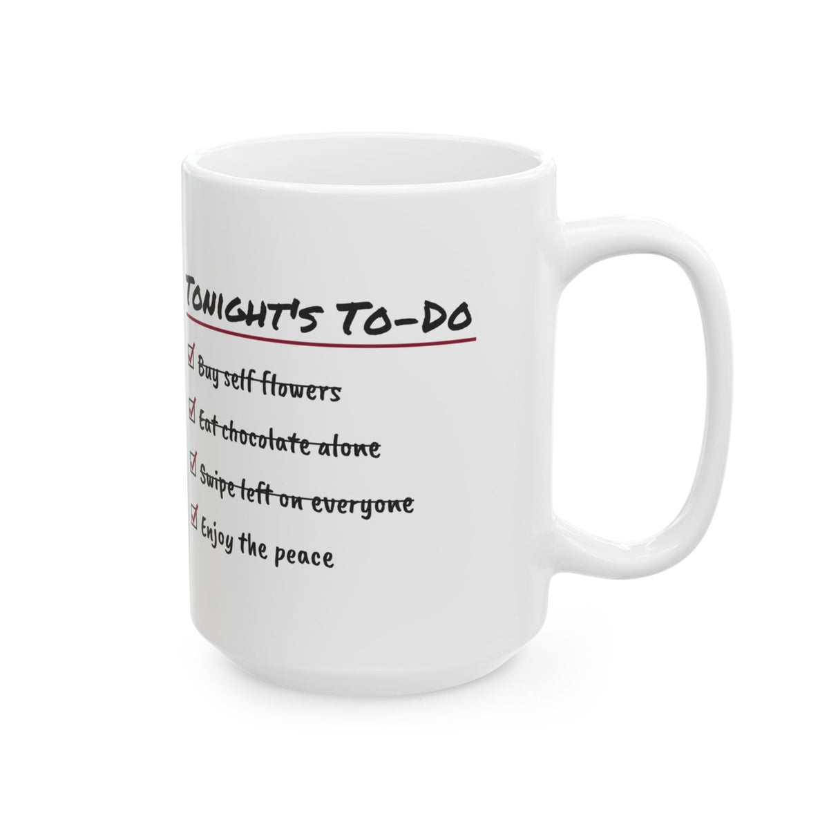 Funny Single Coffee Mug To Do List Buy Self Flowers For Her Him