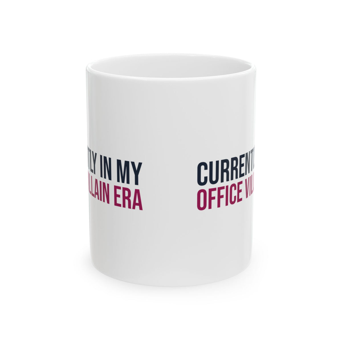 Funny Office Mug Currently In My Villain Era For Coworkers