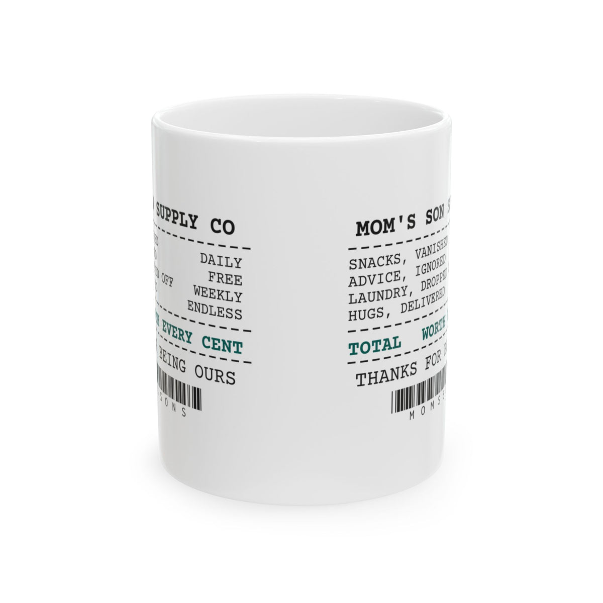 Son Coffee Mug Worth Every Cent Thanks For Being Ours