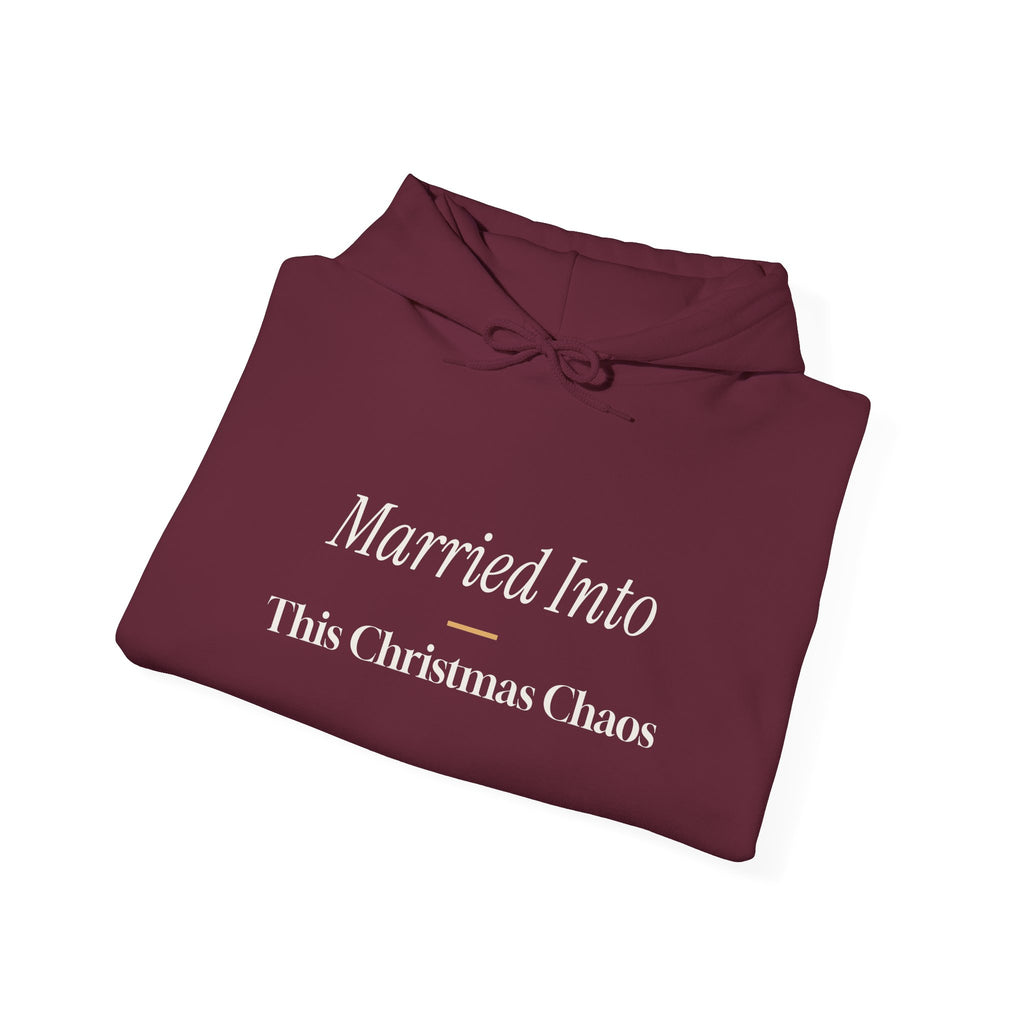 Funny Christmas In-Laws Hoodie Married Into This Christmas Chaos
