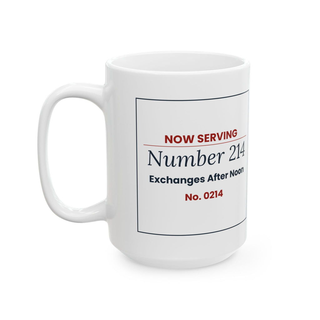 Funny Retail Christmas Coffee Mug Now Serving 214 Exchanges Ticket