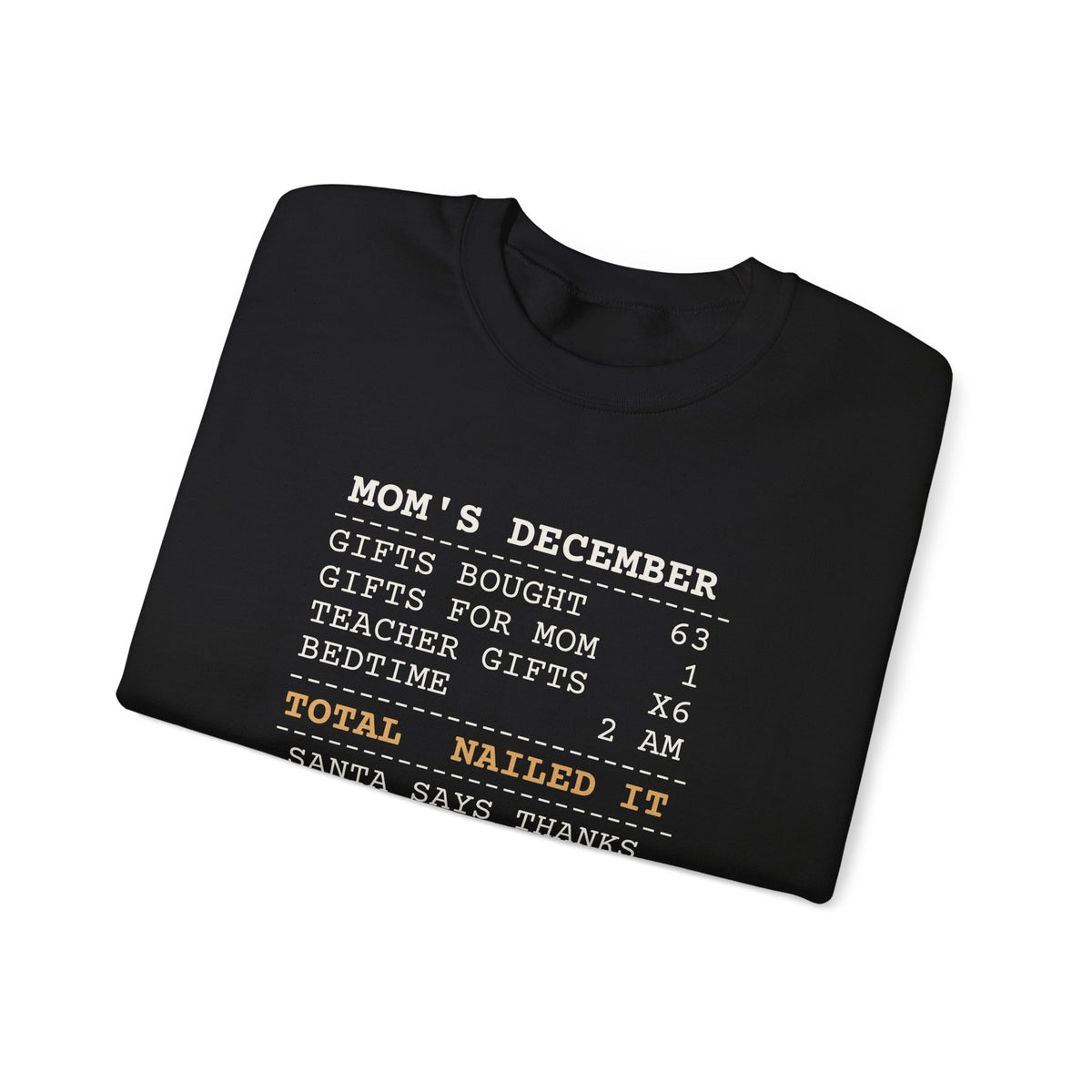 Funny Christmas Mom Sweatshirt Gifts Bought 63 Receipt For Moms