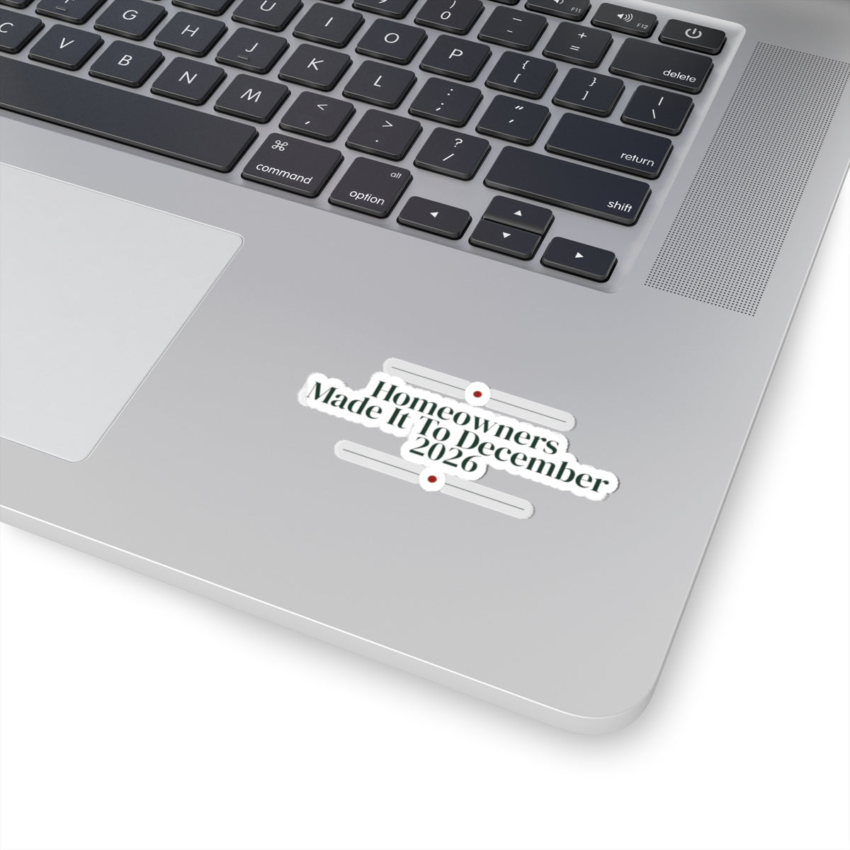 New Home Christmas Sticker Homeowners Made It To December 2026