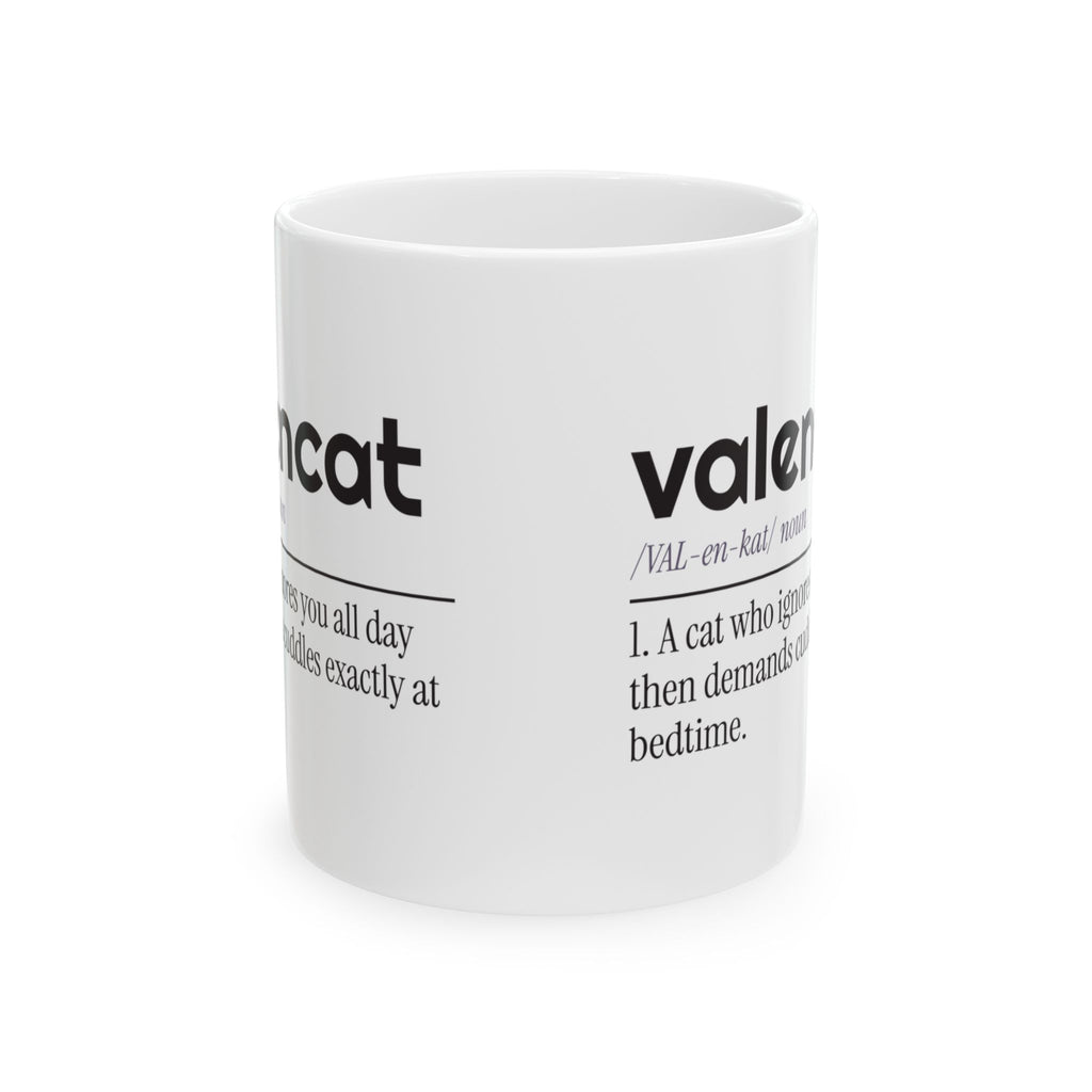 Funny Cat Coffee Mug Valencat Demands Cuddles At Bedtime For Cat Lovers