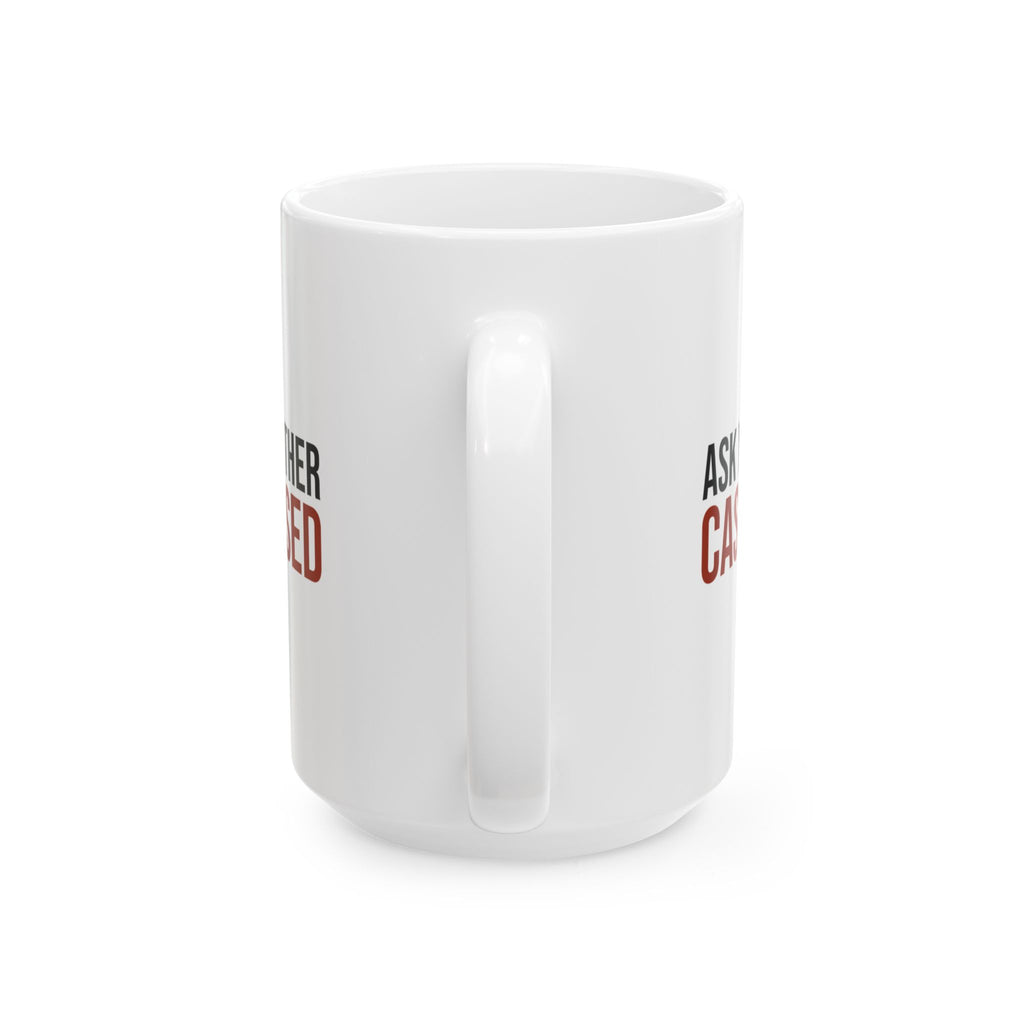 Funny Dad Mug Ask Your Mother Case Closed