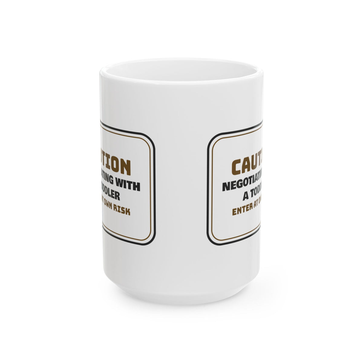 Funny Mom Sign Coffee Mug Negotiating With Toddler For Wife