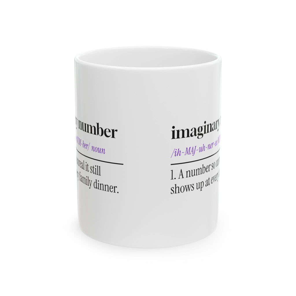Math Lover Coffee Mug Imaginary Number Still Shows Up