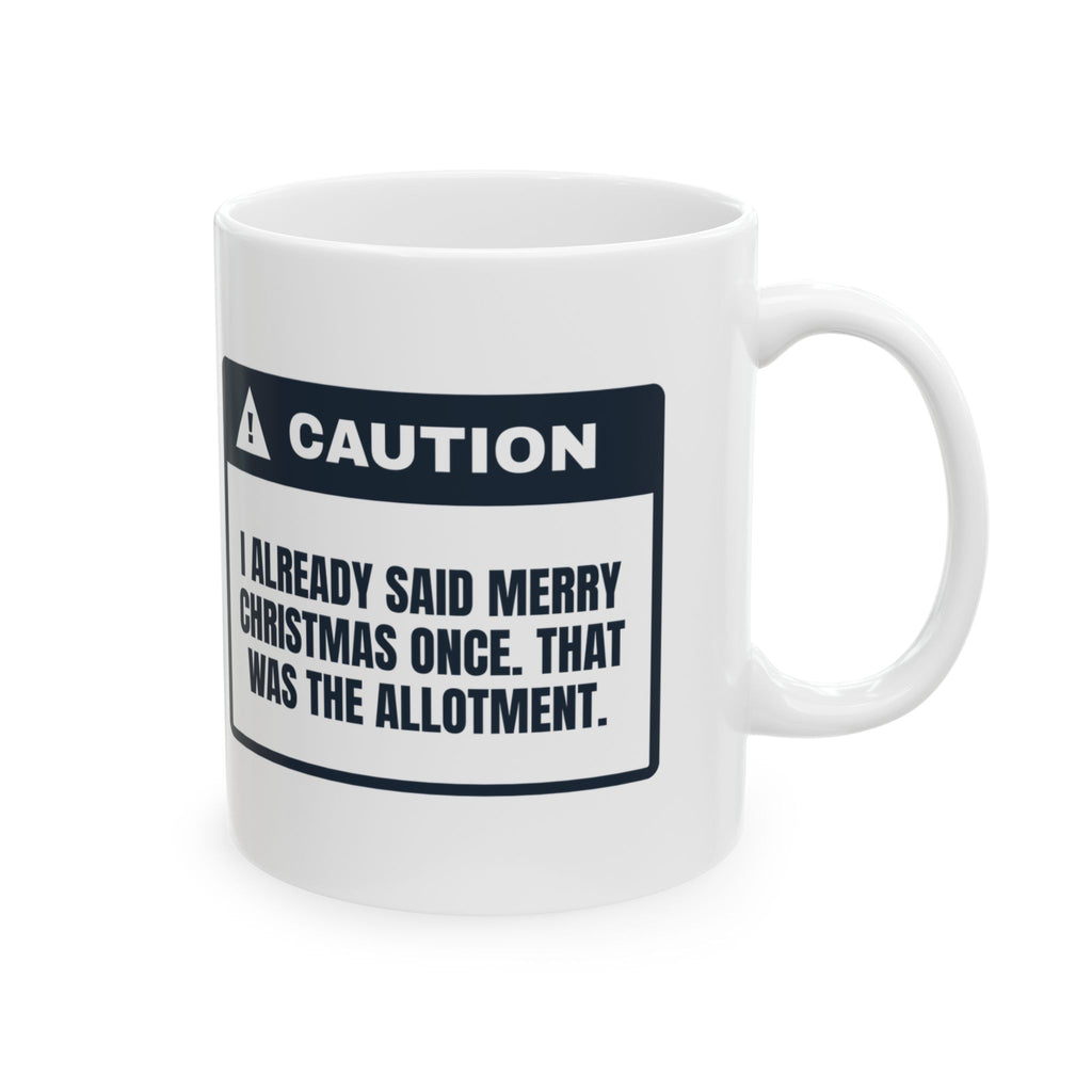 Funny Christmas Introvert Coffee Mug Merry Christmas Allotment Used