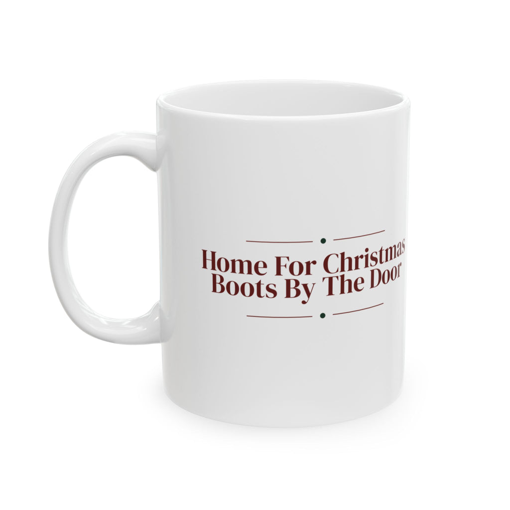 Cozy Christmas Coffee Mug Home For Christmas Boots By The Door
