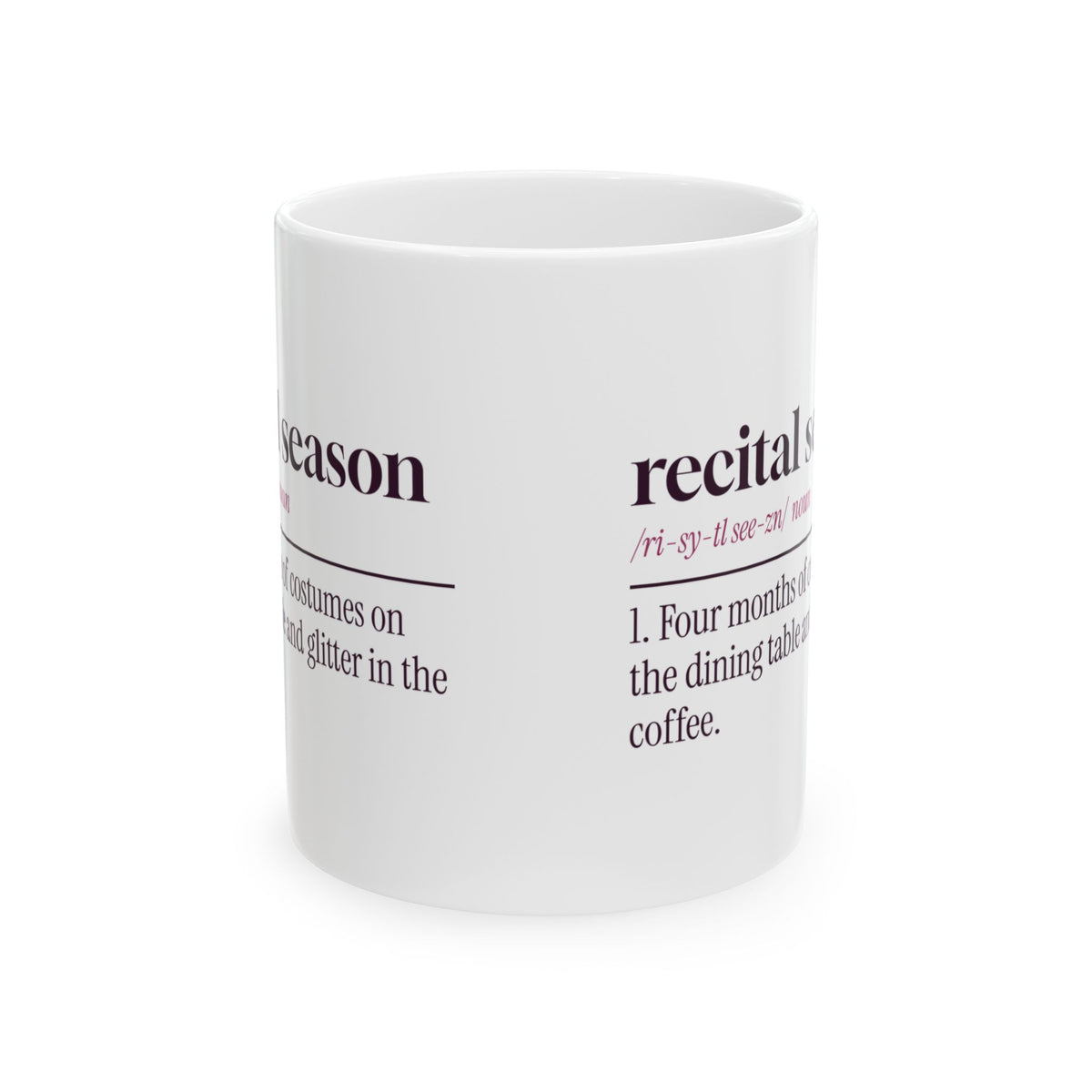 Funny Dance Coffee Mug Recital Season Definition For Dance Families