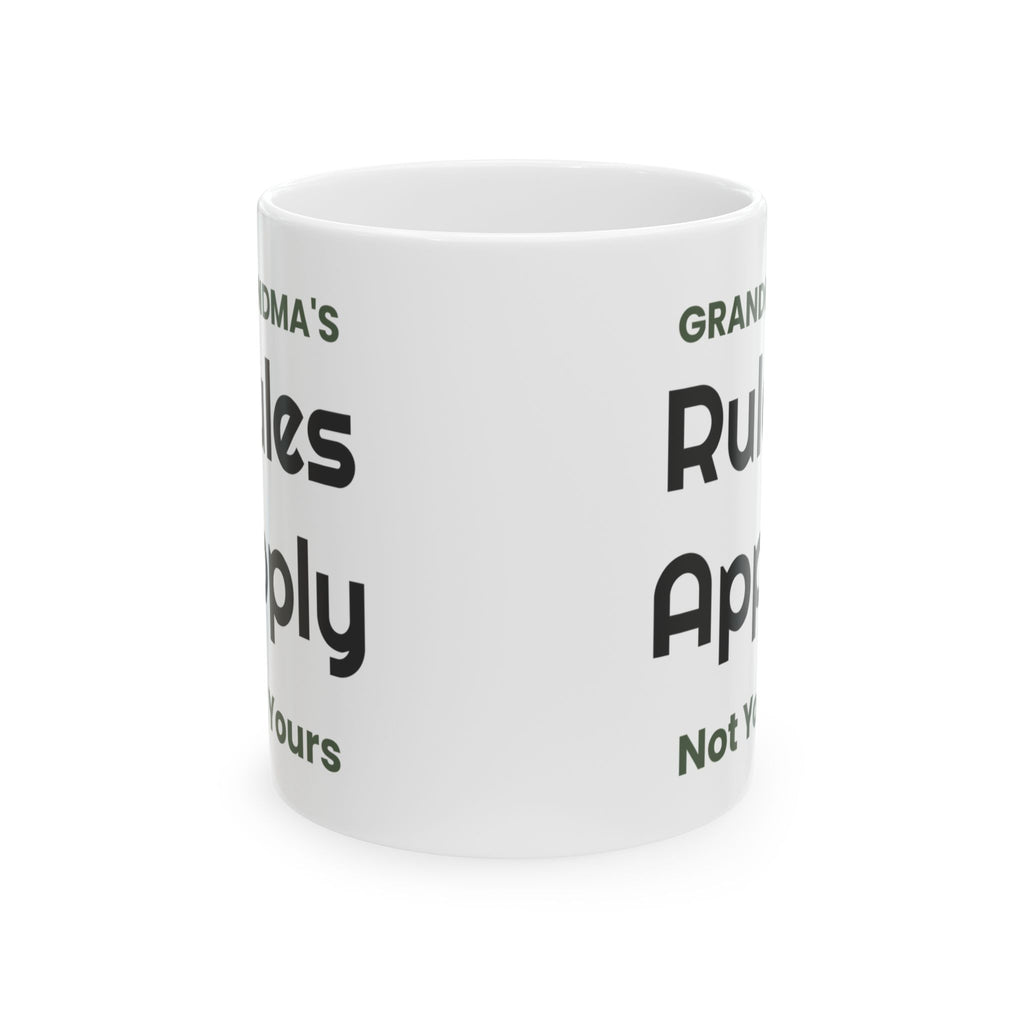 Funny Grandma Sign Coffee Mug Rules Apply For Grandma