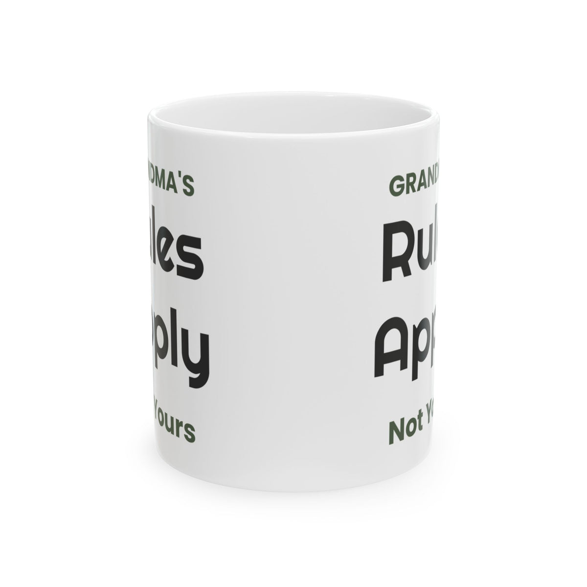 Funny Grandma Sign Coffee Mug Rules Apply For Grandma