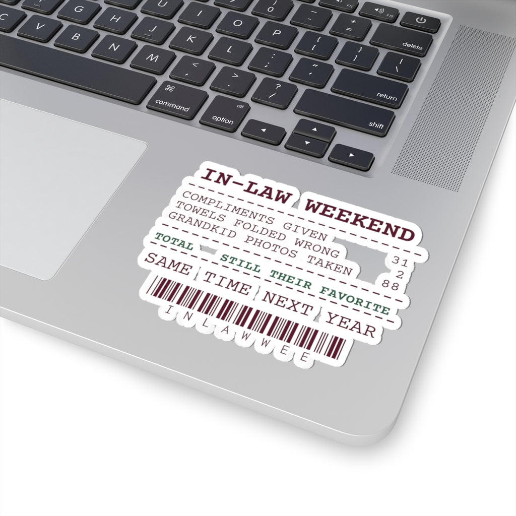 Funny Christmas Sticker In-Law Weekend Receipt Still Their Favorite
